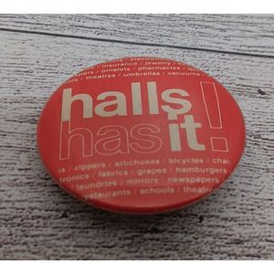 Halls Has It! Advertising Button Pin Pinback vintage red round 1‎ 1/4 inches